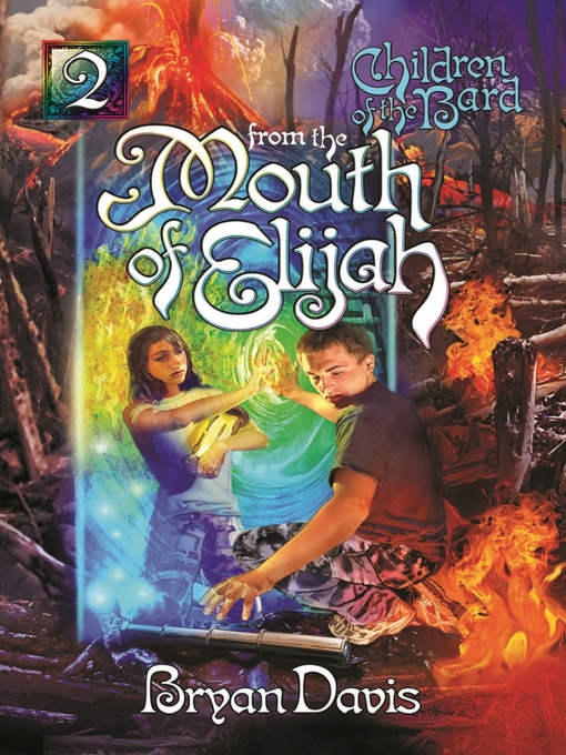 Title details for From the Mouth of Elijah by Bryan Davis - Available